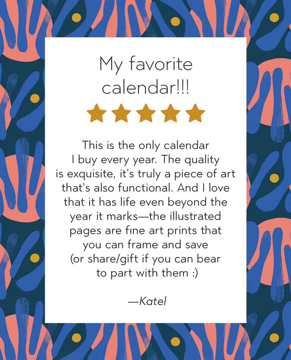 Calendar with colorful abstract design and customer review text.