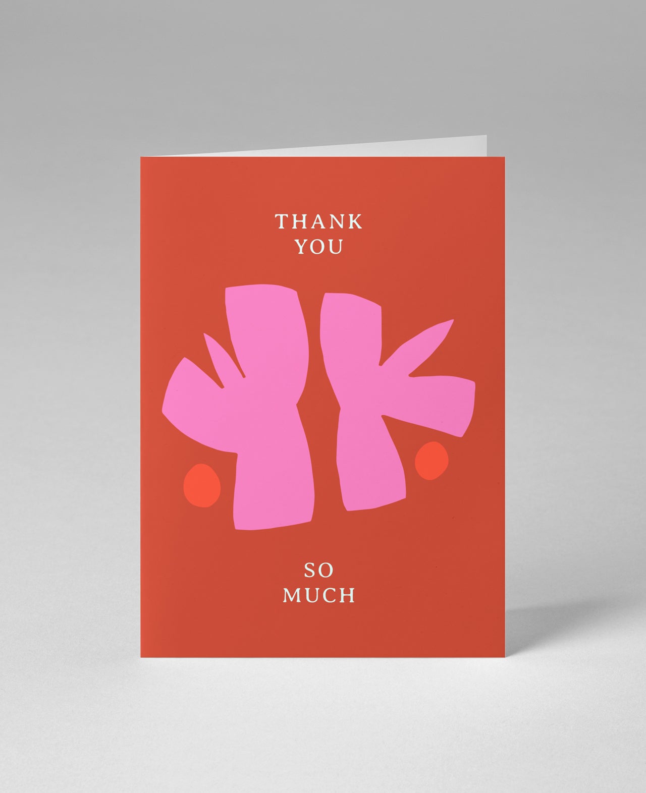 Thank You So Much greeting card